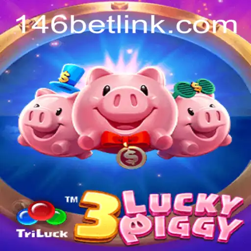 Descubra o emocionante mundo de 3LUCKYPIGGY no 146bet