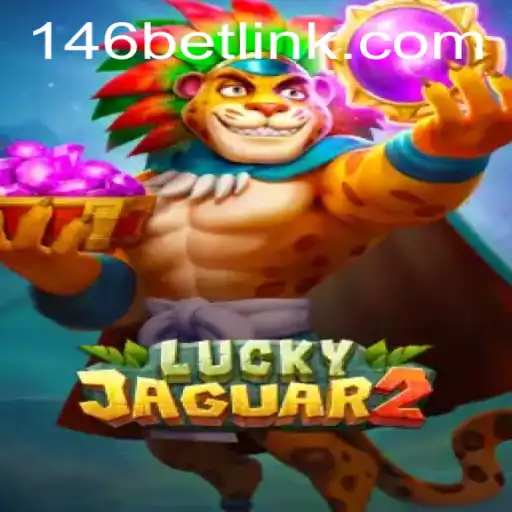 Descubra o Fascinante Mundo de Luckyjaguar2 com 146bet